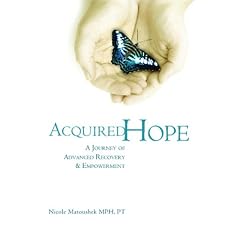 Acquired Hope: A Journey of Advanced Recovery and Empowerment