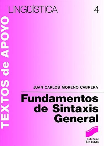 Fundamentos de sintaxis general (Lingüística) (Spanish Edition)