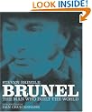 Brunel: The Man Who Built the World