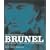 Brunel: The Man Who Built the World