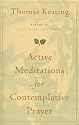 Active Meditations for Contemplative Prayer