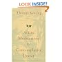 Active Meditations for Contemplative Prayer