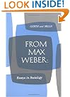 From Max Weber: Essays in Sociology