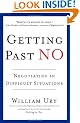 Getting Past No: Negotiating in Difficult Situations