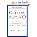 Getting Past No: Negotiating in Difficult Situations: Negotiating with Difficult People