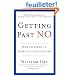 Getting Past No: Negotiating in difficult situations