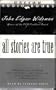 All Stories Are True