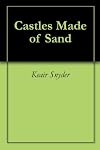 Castles Made of Sand