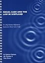 Social Care and the Law in Scotland: An SVQ Related Reference Guide