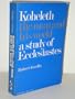 Koheleth: The Man and His World - A Study of Ecclesiastes