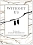 Without Us
