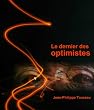 Le dernier des optimistes