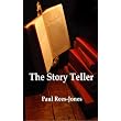 The Story Teller ~ Paul Rees-Jones