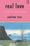 Real Love: In Pursuit of Cultural Justice