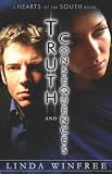 Truth and Consequences: Hearts of the South, Book 1