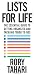 Lists for Life: The Essential Guide to Getting Organized and Tackling Tough To-Dos