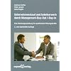 Unternehmenskauf und Anteilserwerb durch Management-Buy-Out / -Buy-In: Eine Handlungsanleitung f�r qualifizierte F�hrungskr�fte