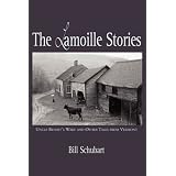 TheLamoilleStories:UncleBenoit'sWakeandOtherTalesfromVermont