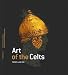 Art of the Celts: 700 BC to AD 700