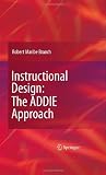 Instructional Design: The ADDIE Approach