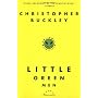 Little Green Men by Chris Buckley