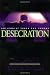Image of Desecration: Antichrist Takes the Throne (Left Behind No. 9)
