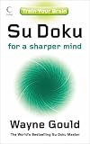  : Train Your Brain: Su Doku for a Sharper Mind (Train Your Brain 2)