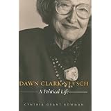 Dawn Clark Netsch: A Political Life (Chicago Lives)