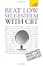 Beat Low Self-Esteem With CBT: Teach Yourself