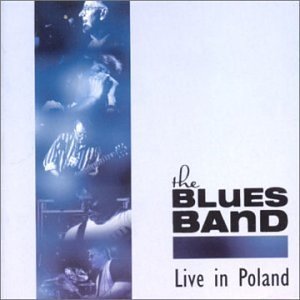 Blues Band - Live In Poland - Zortam Music