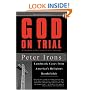 God on Trial: Landmark Cases from America's Religious Battlefields