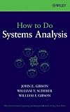How to Do Systems Analysis (Wiley Series in Systems Engineering and Management)