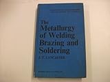 The metallurgy of welding, brazing and soldering