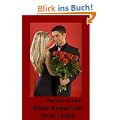 Rote Rosen f�r eine Liebe