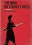 The War on Charity Ross