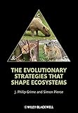 The evolutionary strategies that shape ecosystems