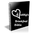 Daddy's Breakfast Bible'