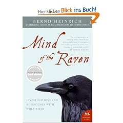 Mind of the Raven: Investigations and Adventures with Wolf-Birds (P.S.)