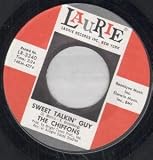 SWEET TALKIN GUY 7 INCH (7" 45) US LAURIE 0