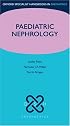 Paediatric Nephrology (Oxford Specialist Handbooks in Paediatrics)