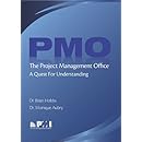 The Project Management Office (PMO): A Quest for Understanding (Final Research Report)