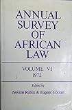 Annual survey of African law. Vol.6 : 1972