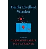 Death's excellent vacation