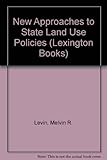 New approaches to state land-use policies