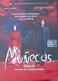 Munecas (Dolls) by Takeshi Kitano [*Ntsc/region 1 & 4 Dvd. Import-latin America] Spanish cover/subtitles