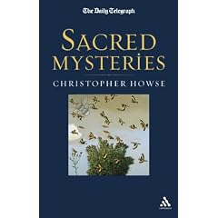 Sacred Mysteries: A "Daily Telegraph" Book (Daily Telegraph (Continuum)): A "Daily Telegraph" Book