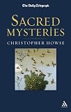 Sacred Mysteries: A "Daily Telegraph" Book (Daily Telegraph (Continuum)): A "Daily Telegraph" Book