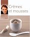 Crèmes et mousses