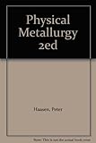Physical metallurgy