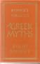 THE GREEK MYTHS, VOLUMES I AND II (THE FOLIO SOCIETY SLIPCASED EDITION)